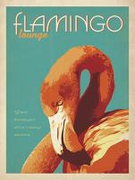 Vintage, Flamingo Lounge by Al Joeand